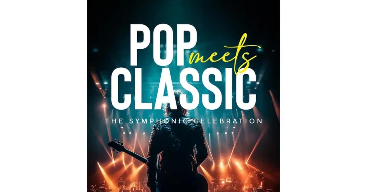 POP MEETS CLASSIC - The Symphonic Celebration event image
