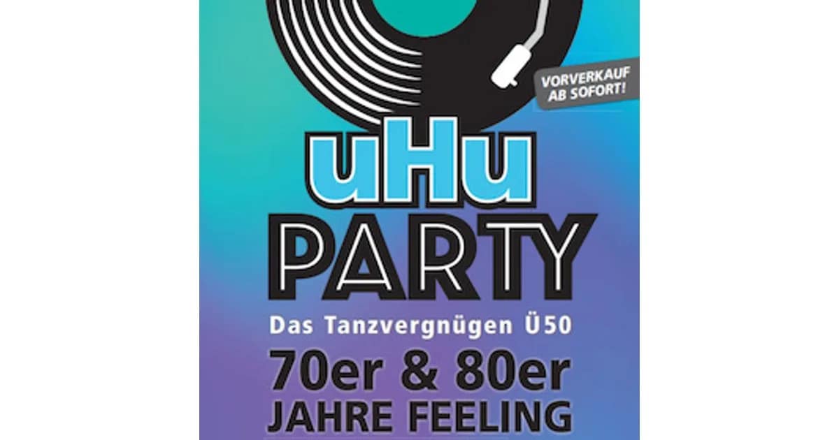 uHu-Party - Das Tanzvergnügen Ü50 event image