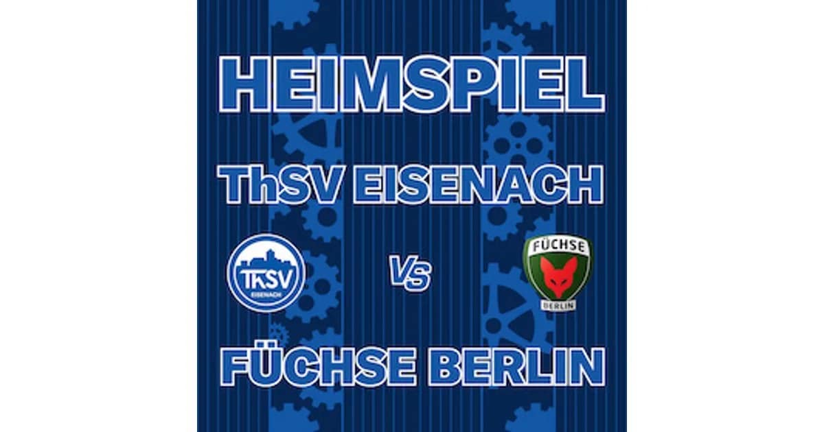 Opel HBL | Saison 2026/27 - ThSV Eisenach - Füchse Berlin event image