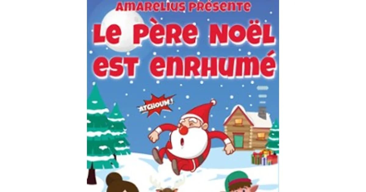 Le Père Noël Est Enrhumé event image