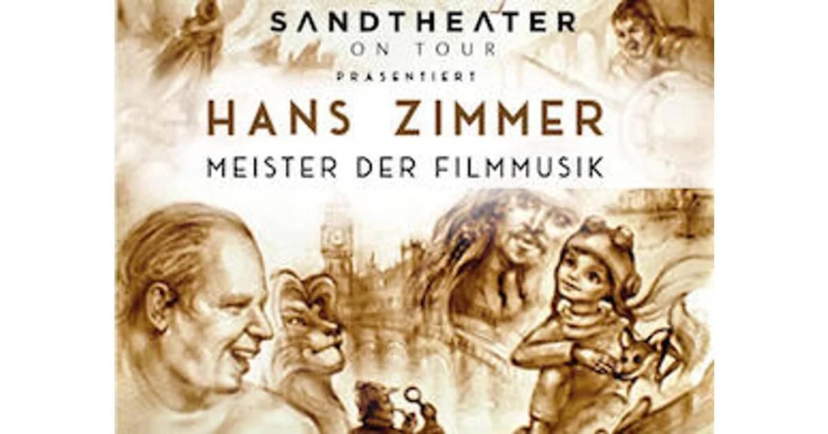 SANDTHEATER ON TOUR - HANS ZIMMER - MEISTER DER FILMMUSIK - HANS ZIMMER - MEISTER DER FILMMUSIK event image