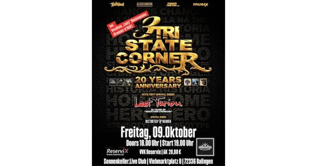 Tri State Corner + Last Turion + Distorted Heaven - „20 Years Anniversary Tour“ event image