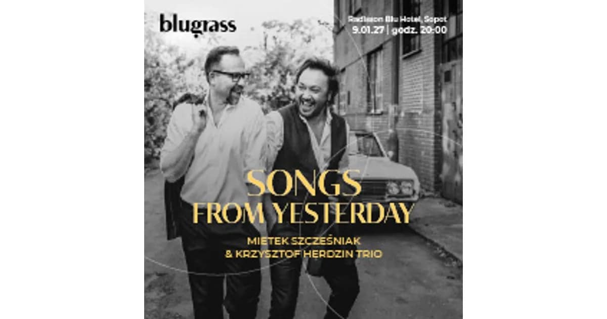 Mieczysław Szcześniak & Krzysztof Herdzin Trio: „Songs from Yesterday" event image