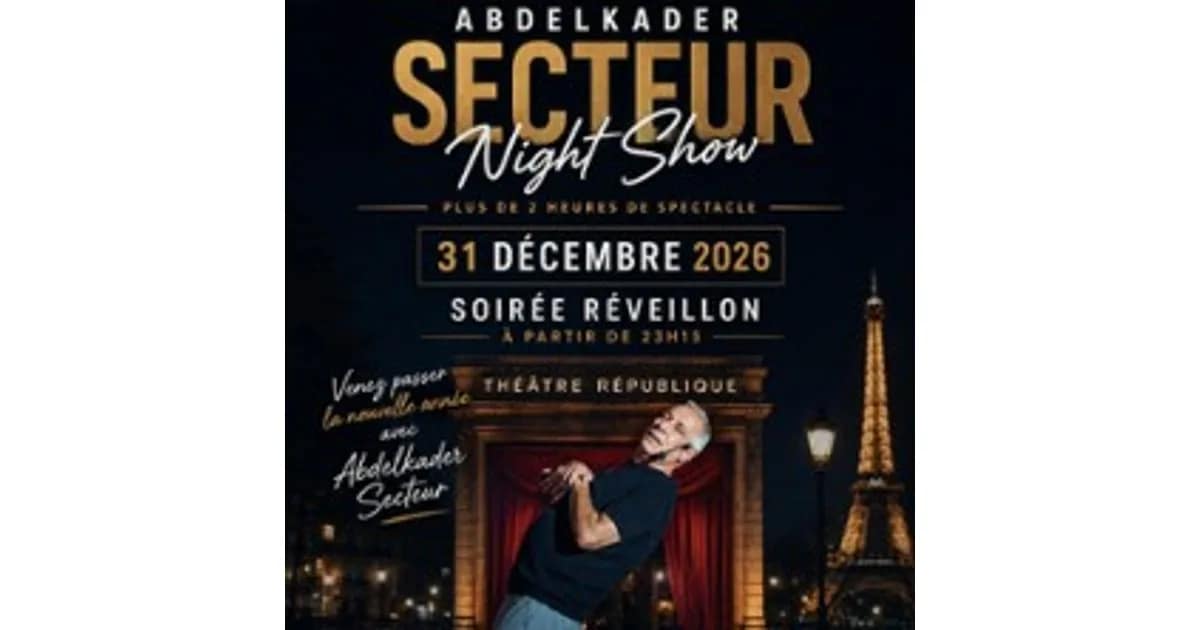 Abdelkader Secteur - Night Show event image