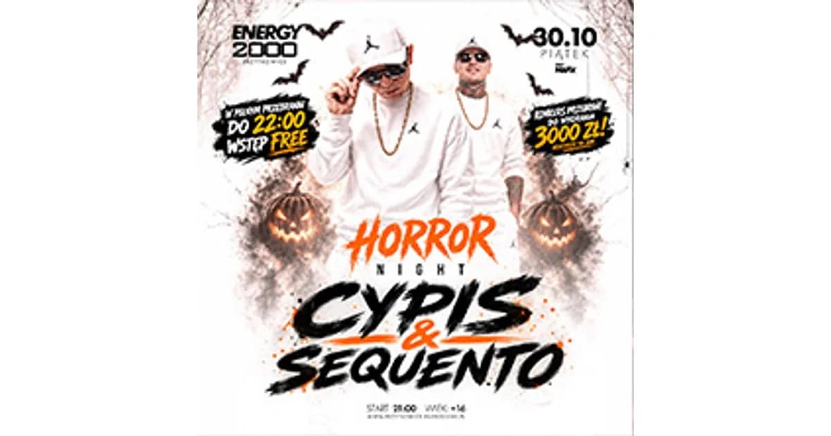 CYPIS & SEQUENTO | HORROR NIGHT | Wiek 16+ event image