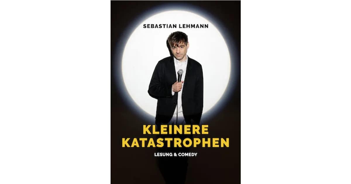 Sebastian Lehmann - Kleinere Katastrophen event image