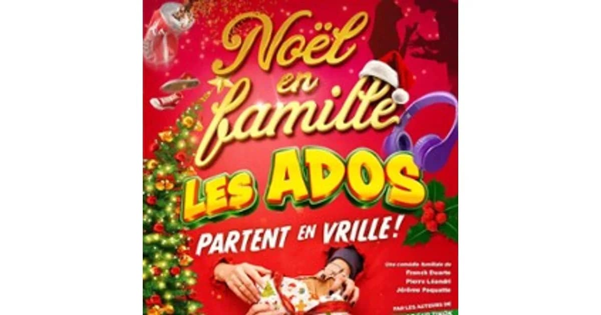 Noël en Famille, les Ados Partent en Vrille ! event image