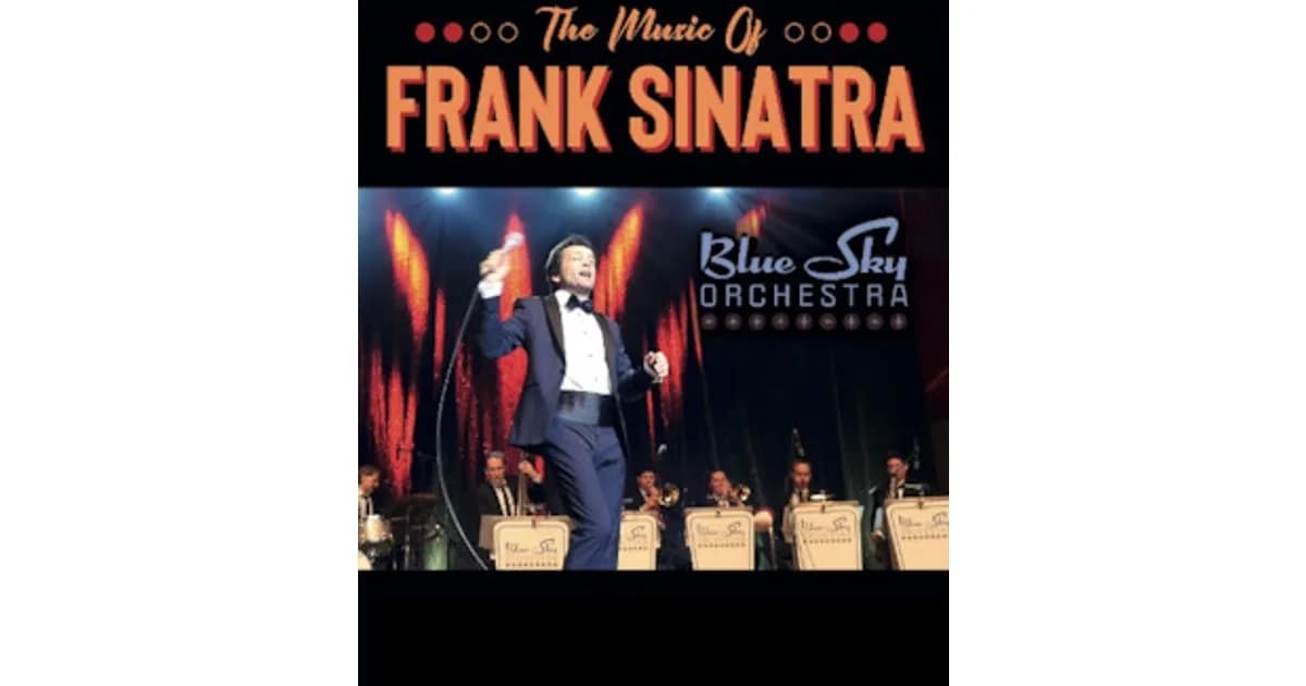 The Music of Frank Sinatra - The Blue Sky Orchestra event image