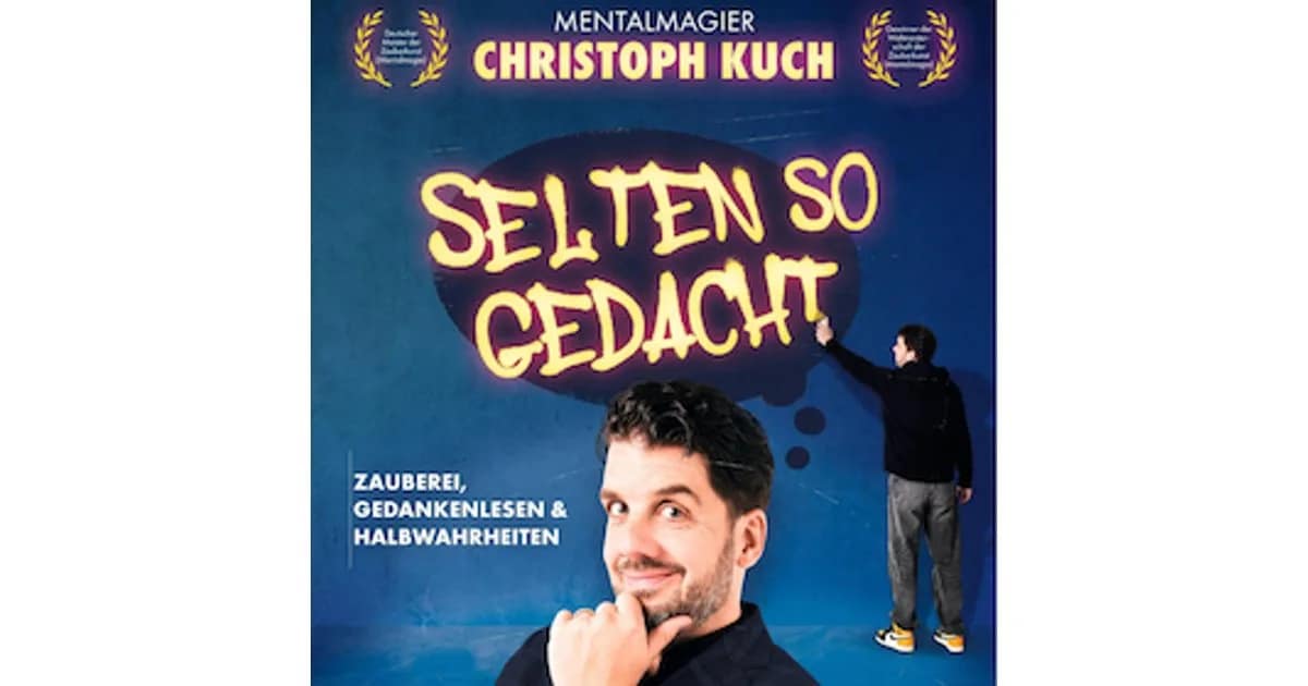 Christoph Kuch - Selten so gedacht event image