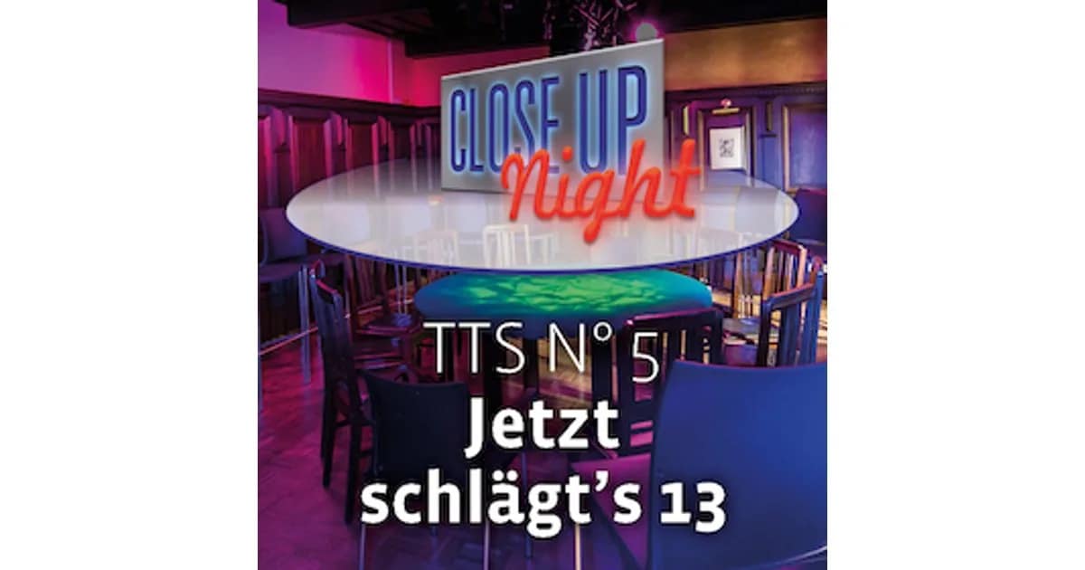 TTS N° 5 - Jetzt schlägt’s 13 event image