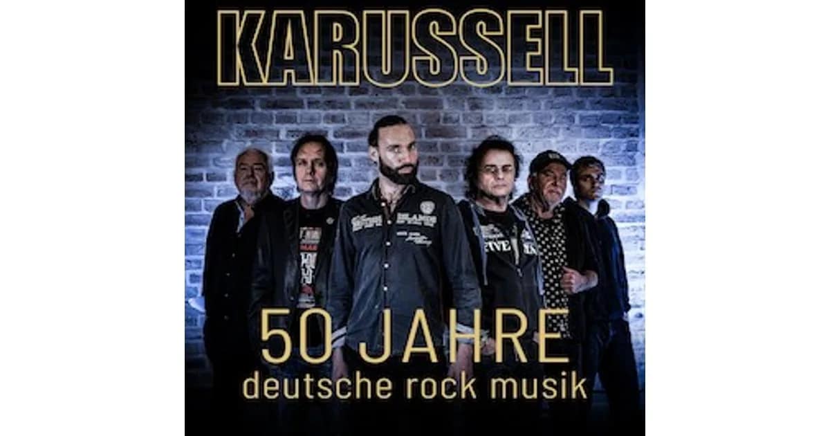 Karussell – Die Jubiläumstour - 50 Jahre deutsche Rockmusik event image