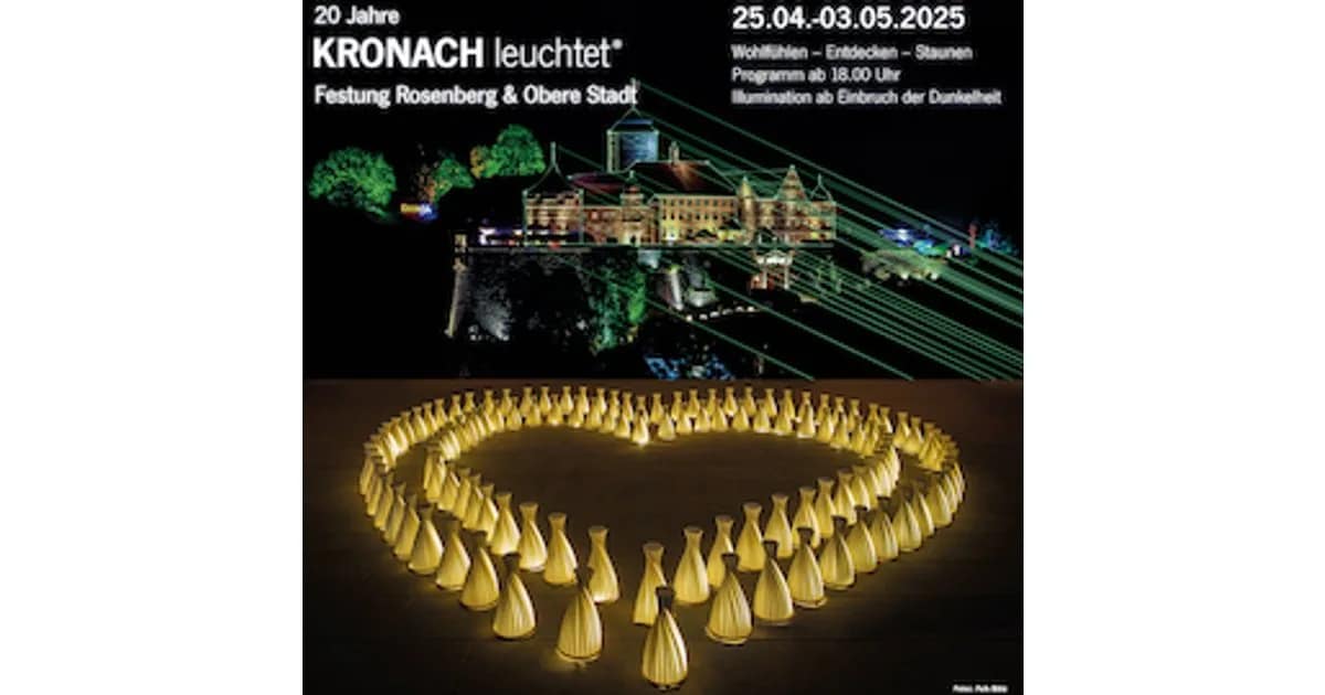 KRONACH leuchtet - Tagesticket - Ticket an einem Tag nach Wahl einlösbar - 2025 - Eintagesticket - 25.04.2025 - 03.05.2025 event image