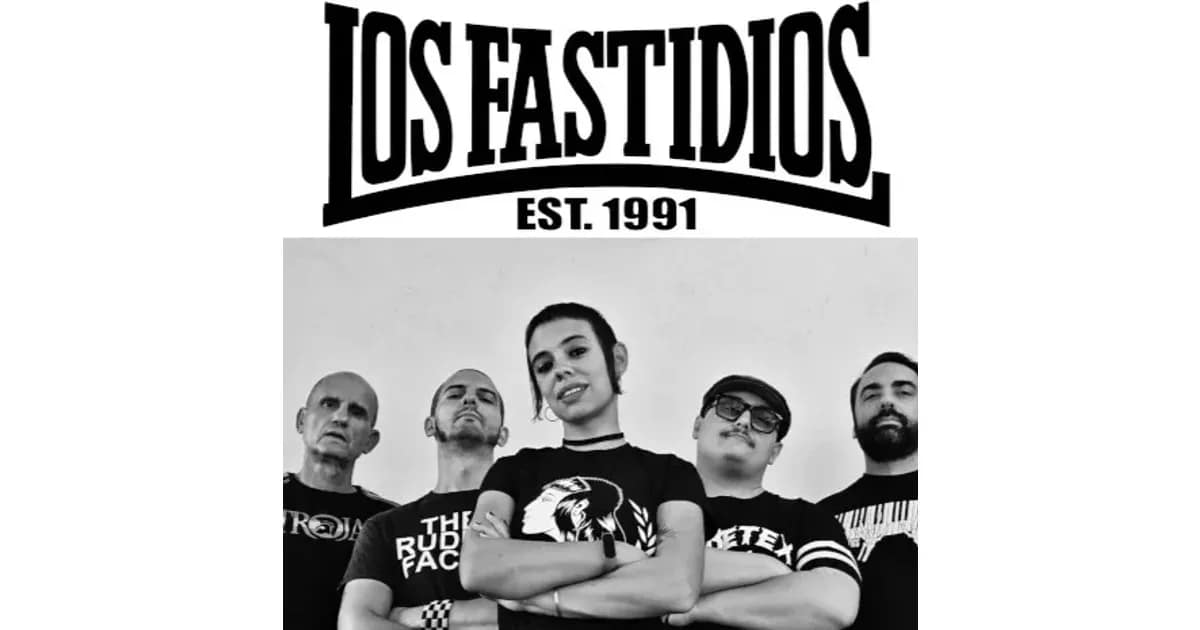 LOS FASTIDIOS - 35TH ANNIVERSARY!