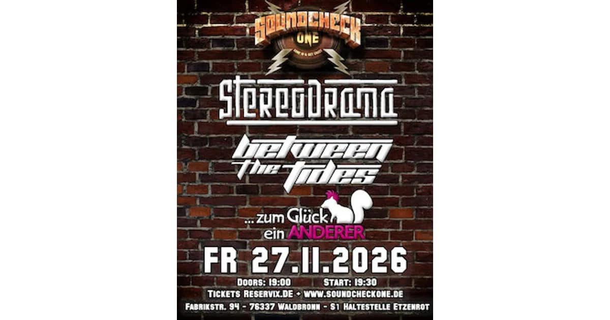StereoDrama - between the tides - zum Glück ein Anderer event image