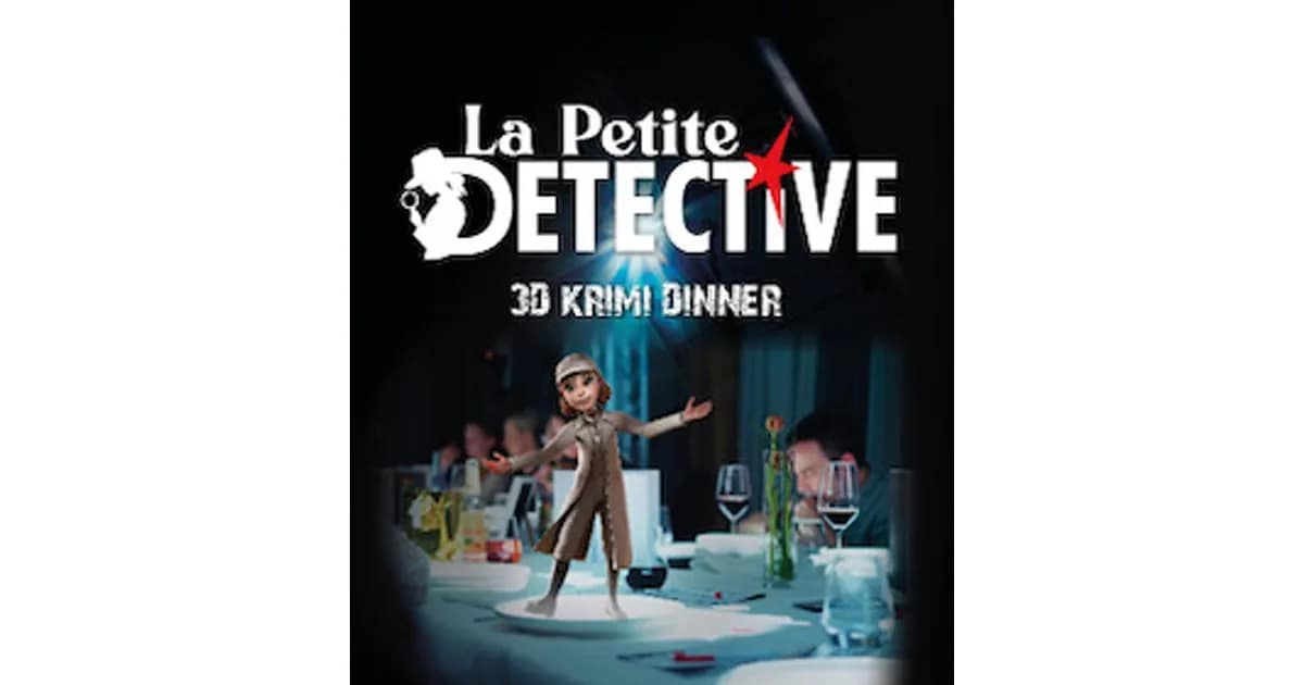 La Petite Détective - Immersives Dinner - 3D Krimidinner - Kulinarischer Genuss und garantierte Unterhaltung event image