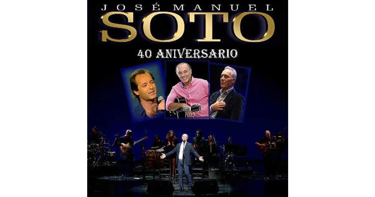 José Manuel Soto - 40 Aniversario event image