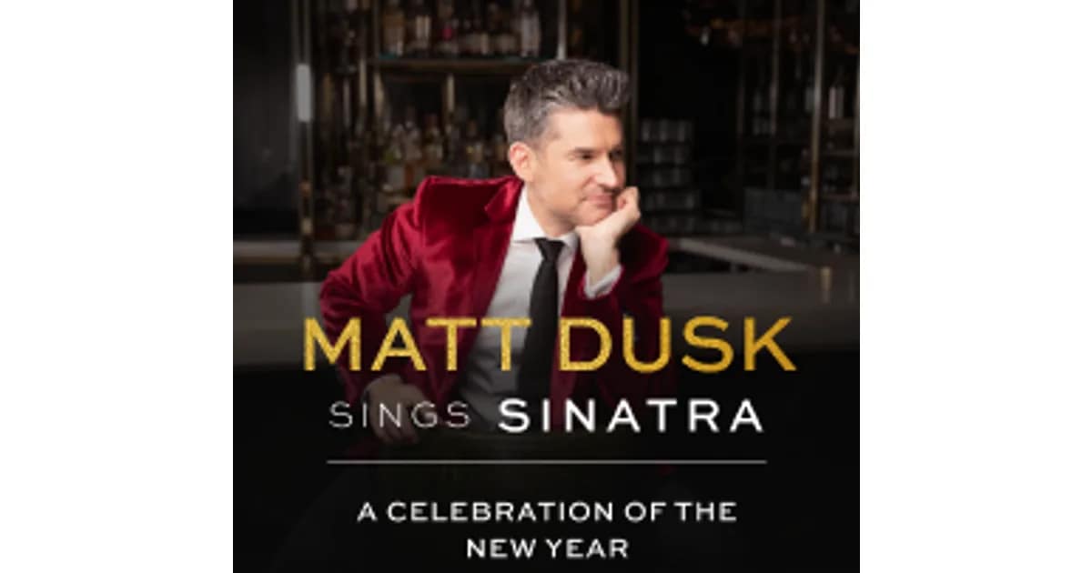 Matt Dusk Sings Sinatra: “A celebration of the New Year" event image