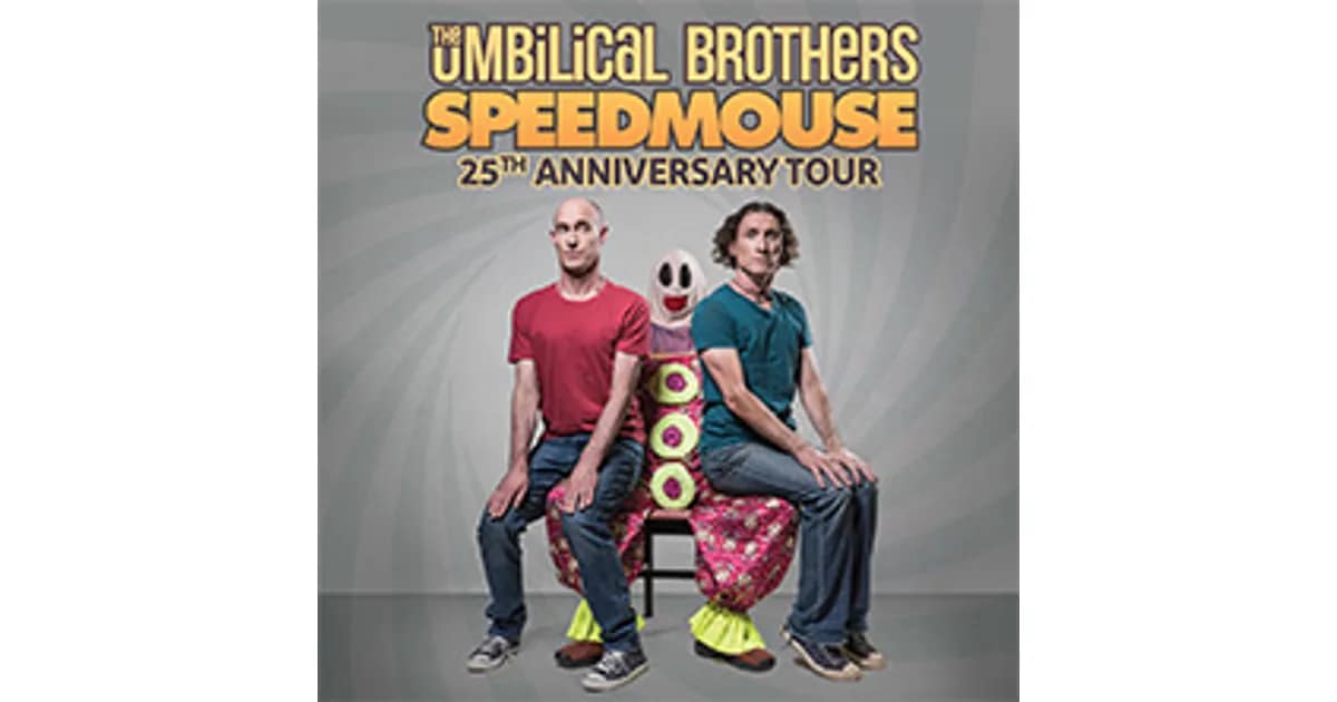 THE UMBILICAL BROTHERS – SPEEDMOUSE event image