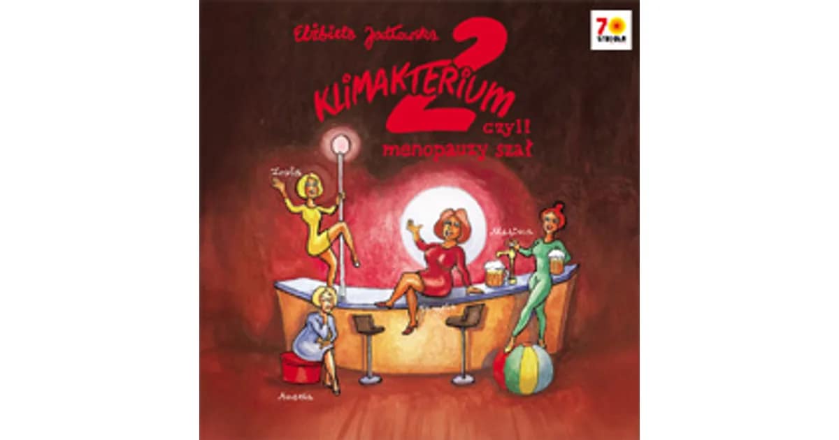 Klimakterium 2, czyli menopauzy szał event image