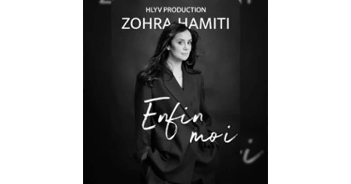 Zohra Hamiti - Houria Les Yeux Verts Dans Enfin Moi event image
