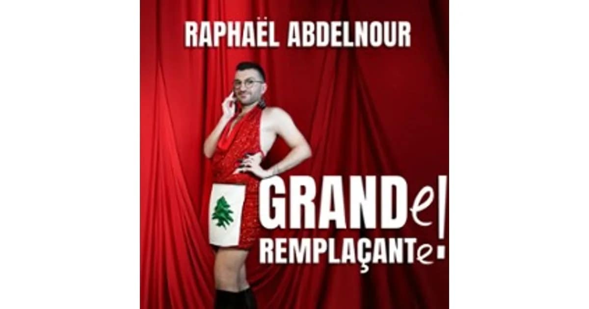 Raphaël Abdelnour - Grande Remplaçante ! event image
