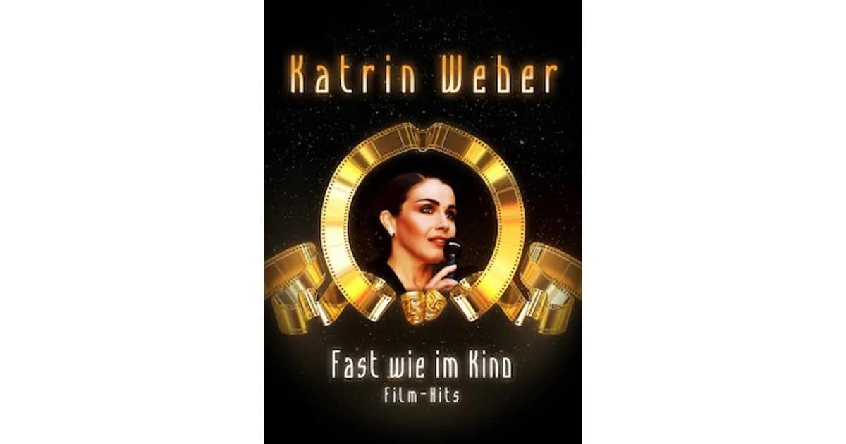 Katrin Weber - Fast wie im Kino event image