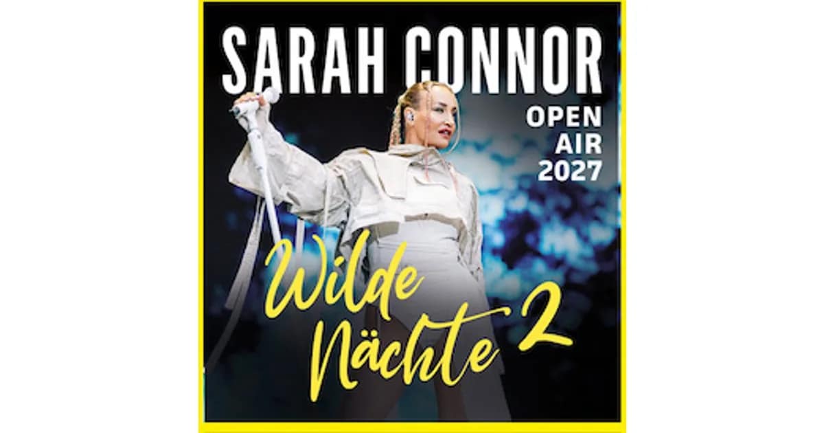 Friedberg Open Air 2027 - Sarah Connor - Open Air 2027 - Wilde Nächte 2 event image