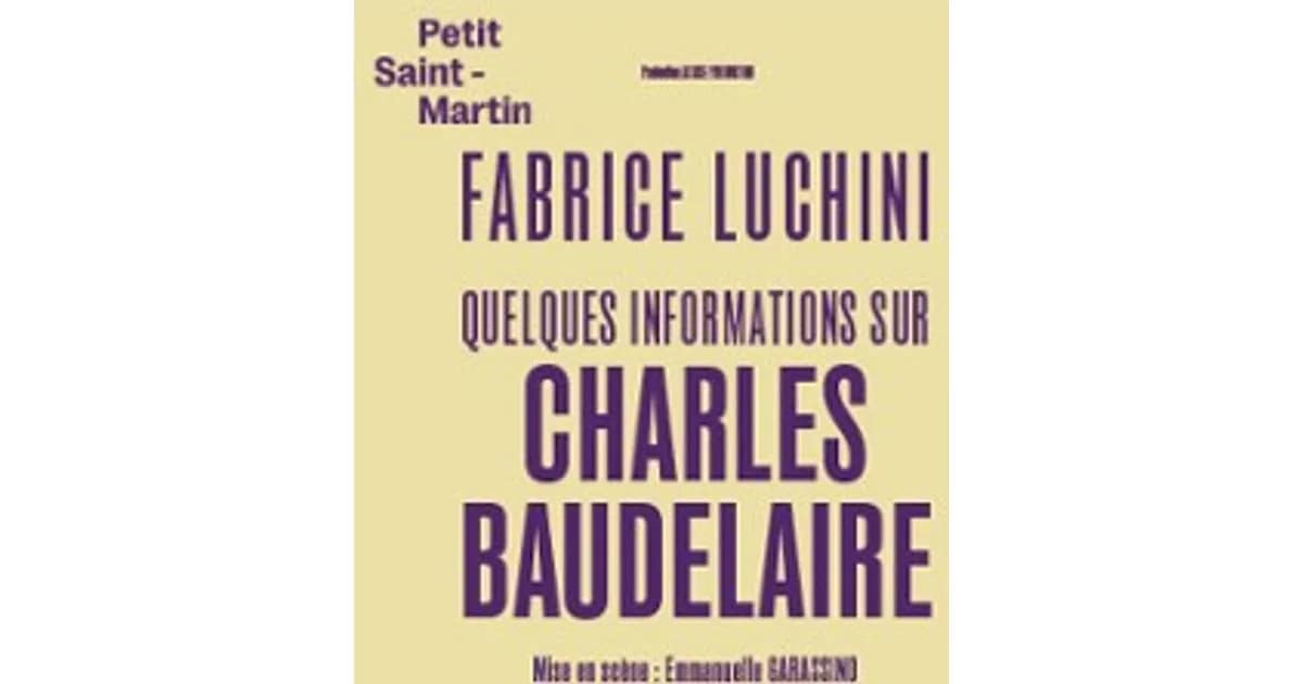 Fabrice Luchini - Quelques informations sur Charles Baudelaire event image