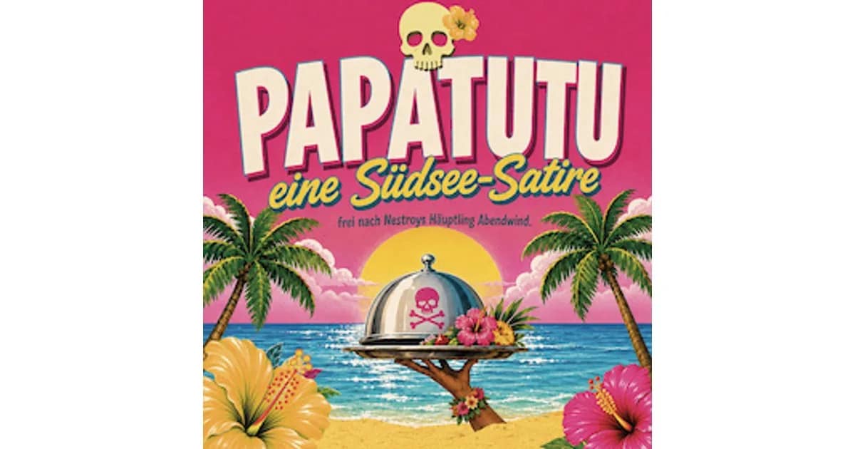 Theater Ohne Namen: Papatutu - eine Südsee-Satire event image