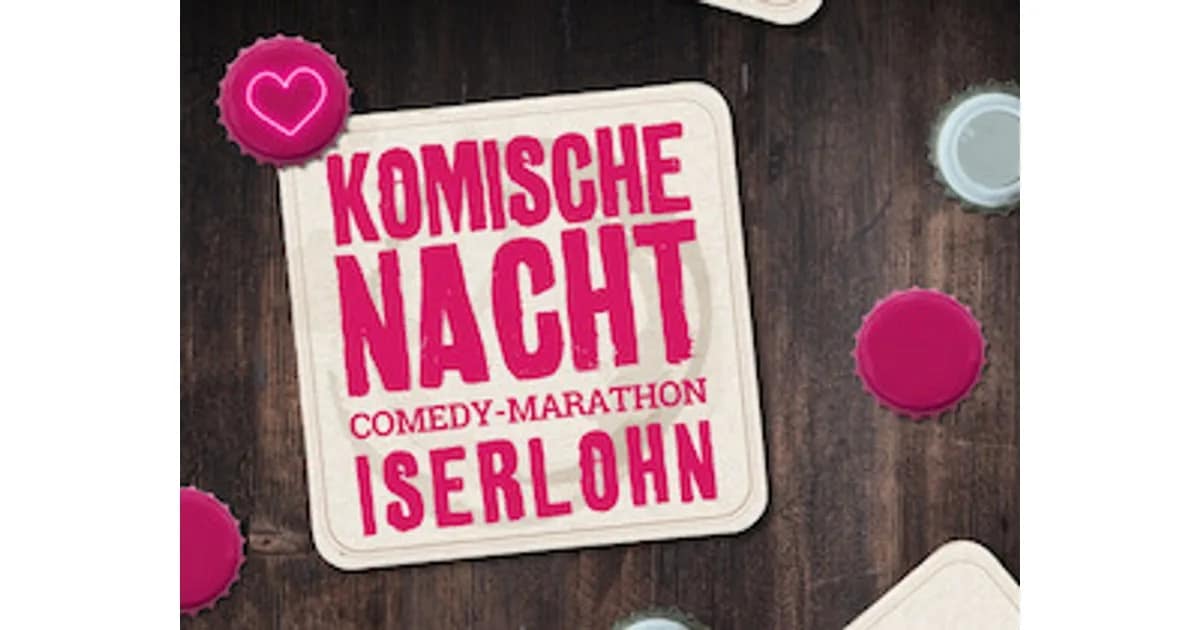 1. KOMISCHE NACHT ISERLOHN - 1. KOMISCHE NACHT ISERLOHN event image