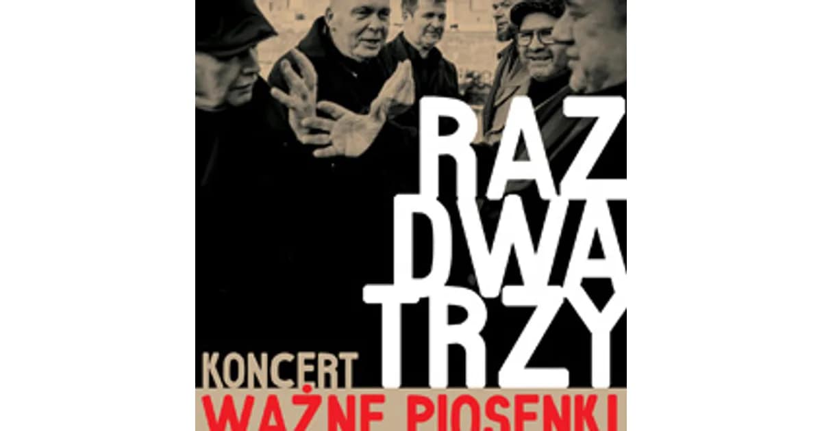 RAZ DWA TRZY - Ważne piosenki event image