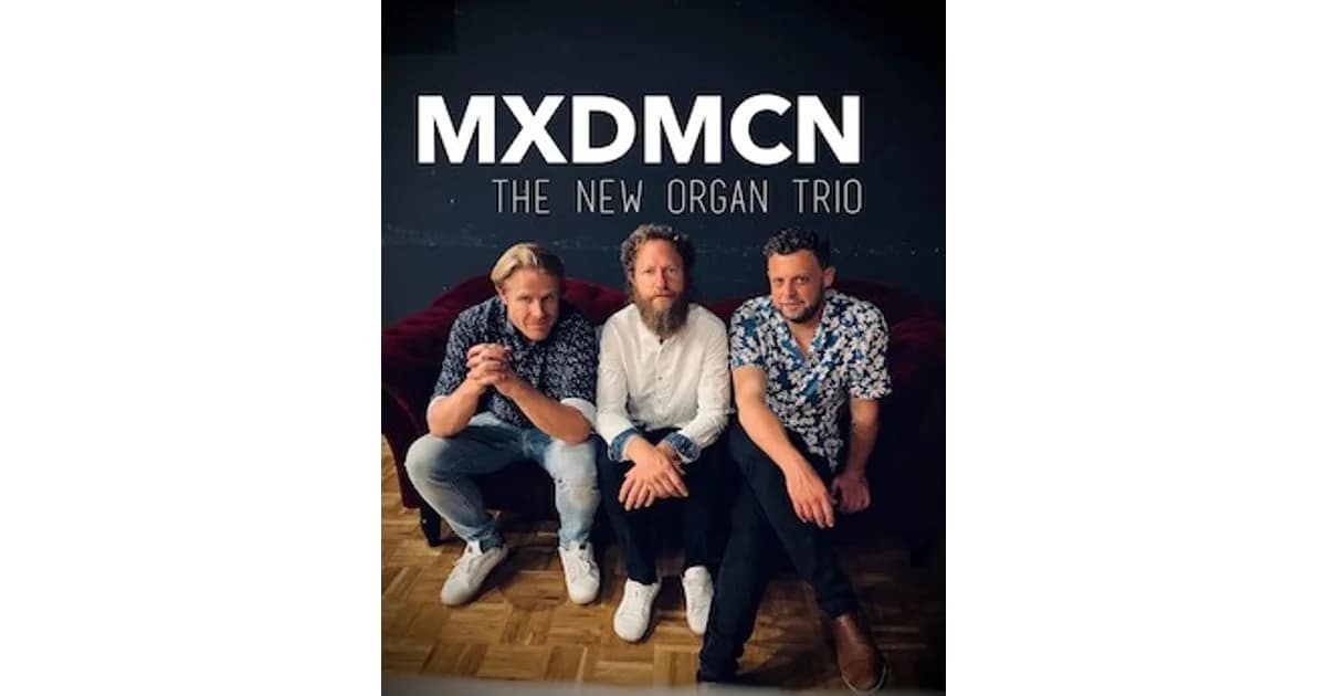 MXDMCN GROOVE ORGAN TRIO - Groove, Jazz and Soul event image