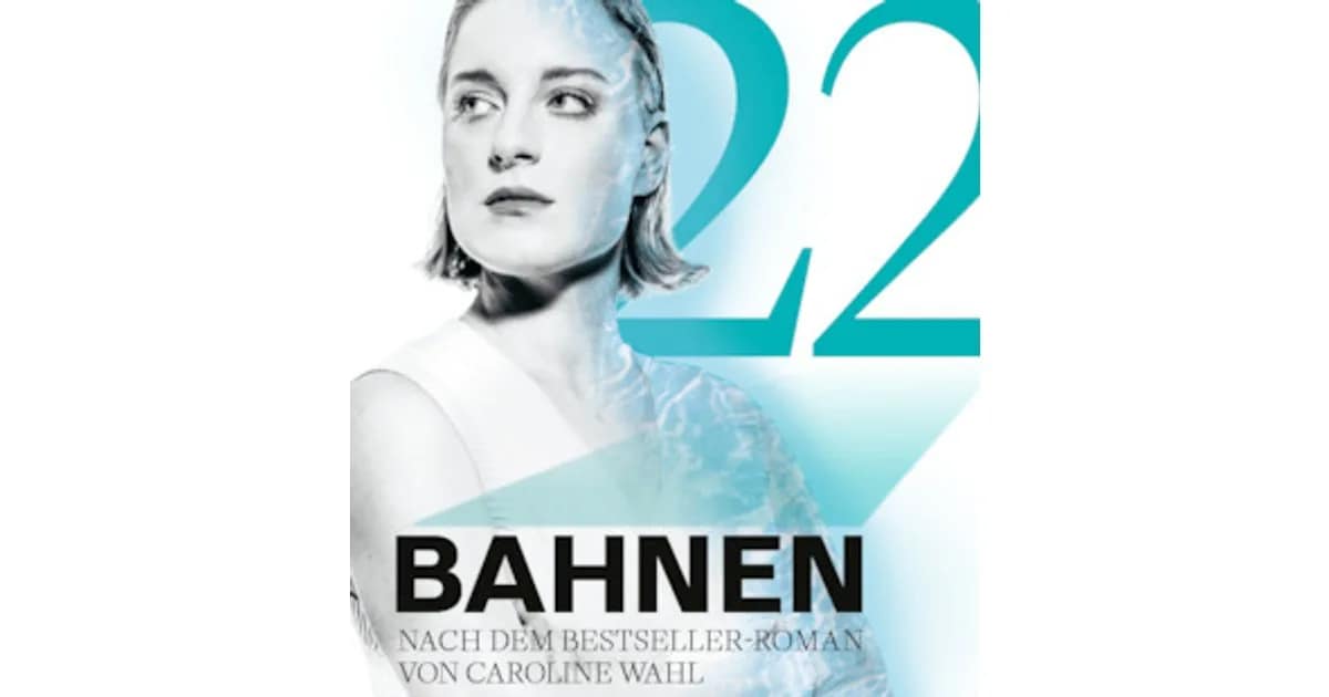22 Bahnen - nach dem Bestseller-Roman von Caroline Wahl vom Landestheater Detmold event image