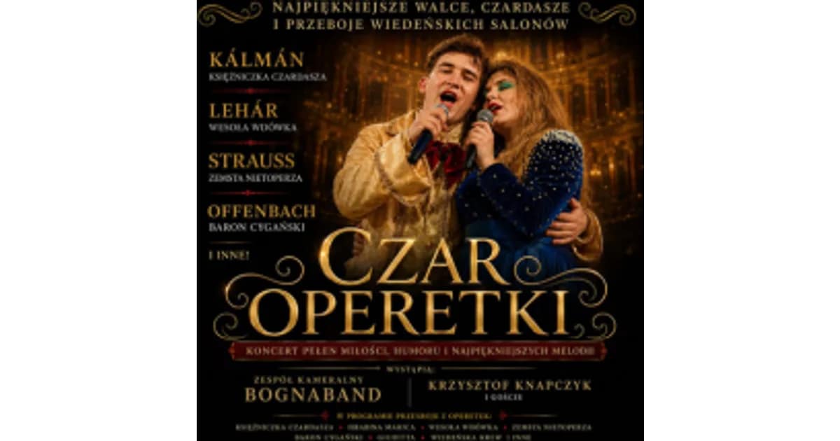 Operetki Czar - Najpiękniejsze walce, duety, czardasze i przeboje wiedeńskich sa event image