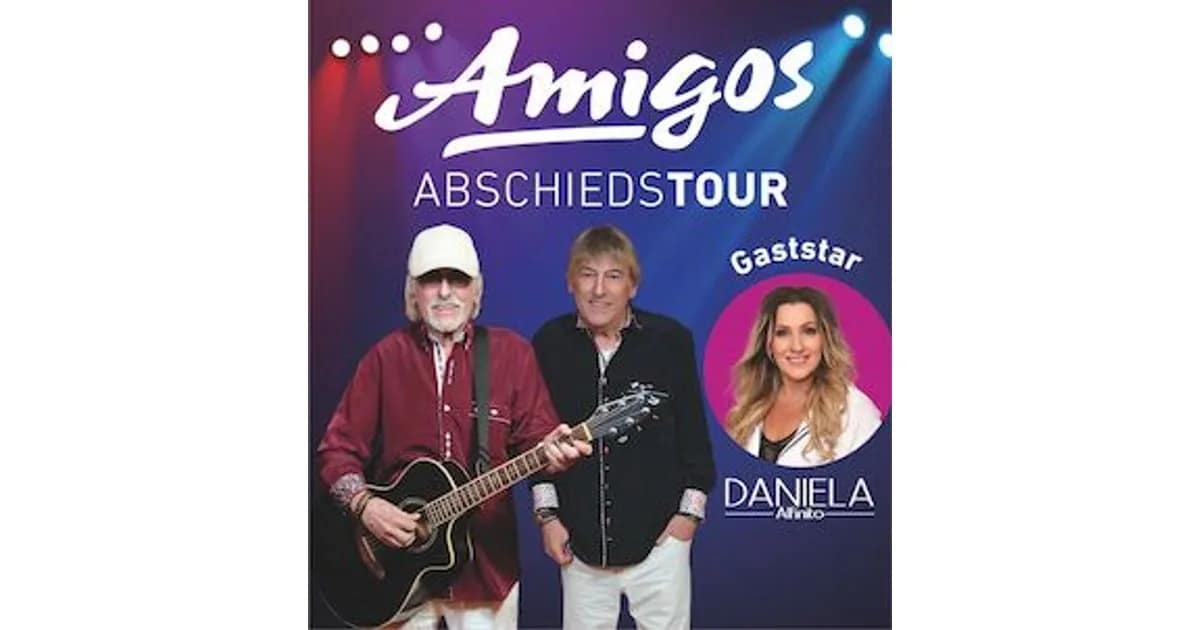 Amigos - Abschiedstour 2027 - Gaststar: Daniela Alfinito event image