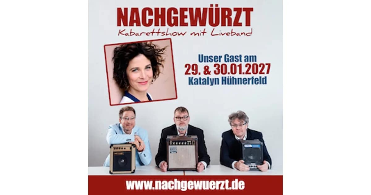 Nachgewürzt - Die Kabarettshow mit Liveband - Gast: Katalyn Hühnerfeld event image
