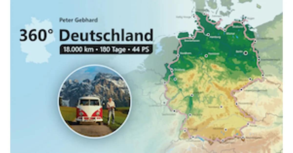 360° Deutschland - Eine Reise ins Herz der Heimat - Peter Gebhard event image