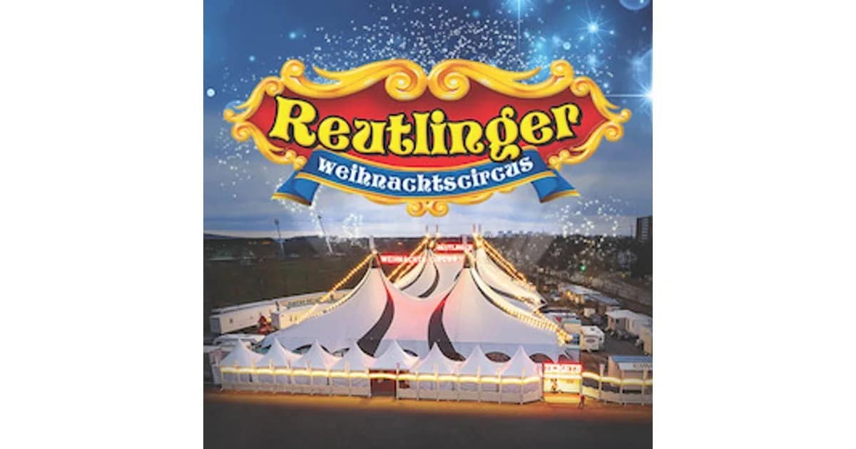 Reutlinger Weihnachtscircus 2026 event image