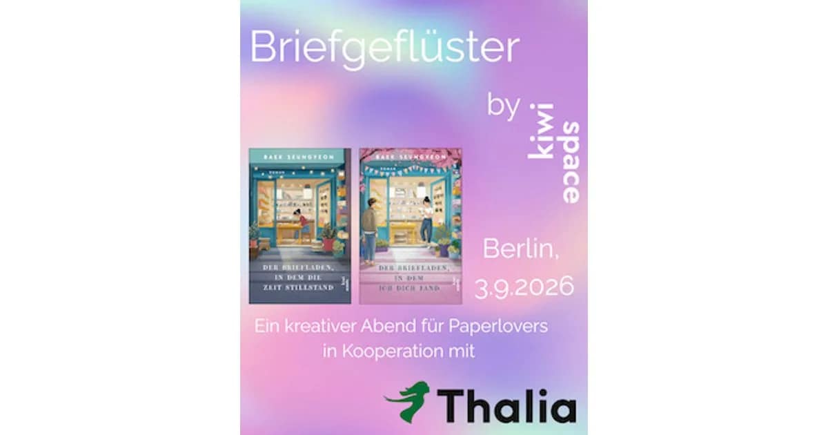 Thalia Berlin Tauentzien (VST 157035549) - Briefgeflüster – Ein Abend im Zeichen des Briefeschreibens und der „Healing Fiction" event image