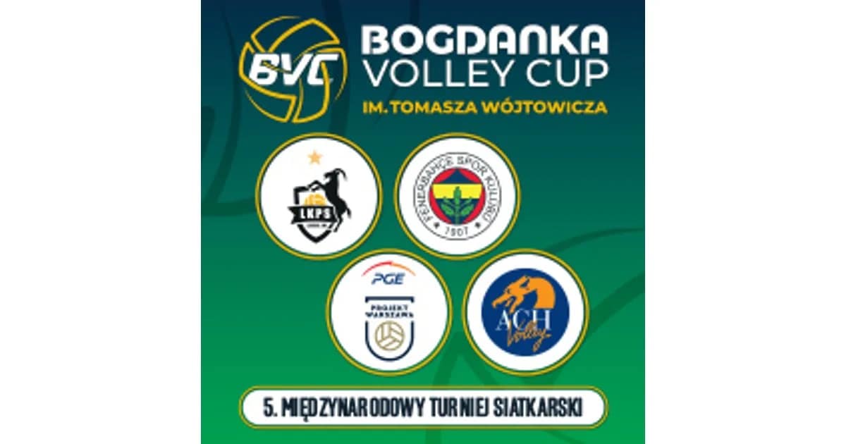 Bogdanka Volley Cup im. Tomasza Wójtowicza