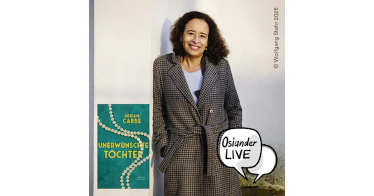 Osiander Tübingen - Lesung und Gespräch | Miriam Carbe moderiert von Ingrid Abeln | Unerwünschte Töchter event image
