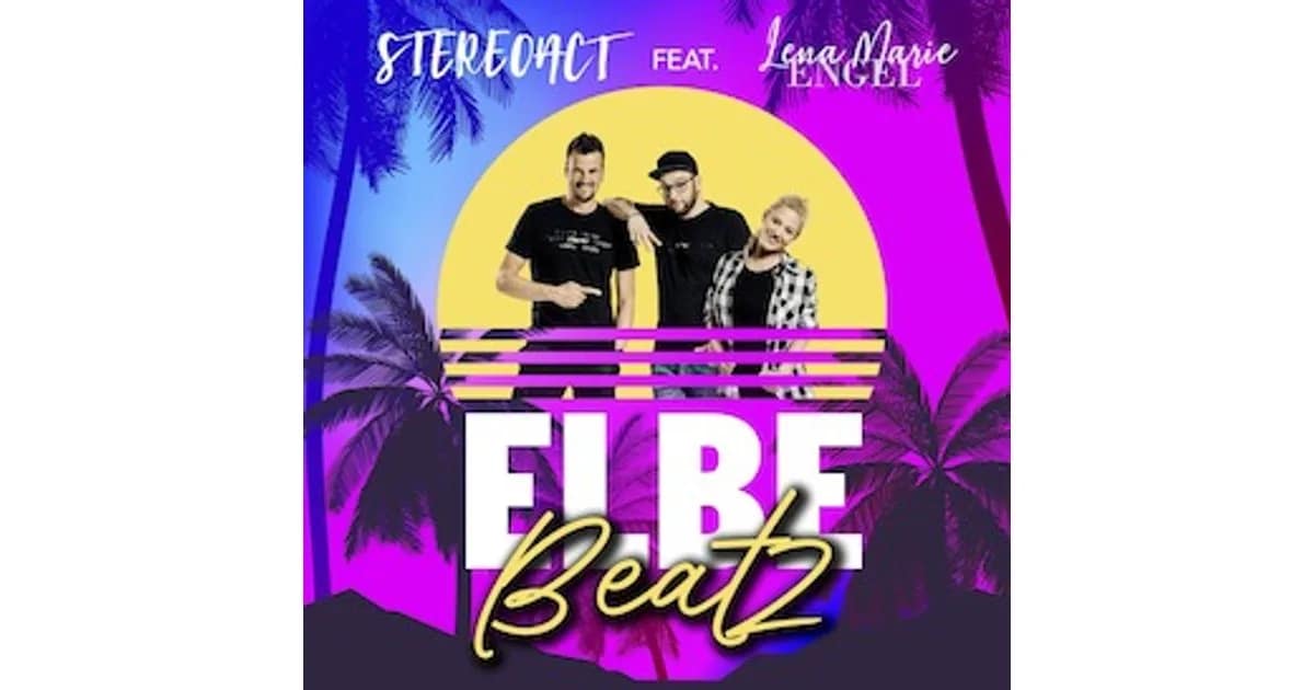 ELBE Beatz - Stereoact & Lena Marie Engel - mit Pre- & Aftershow DJ event image