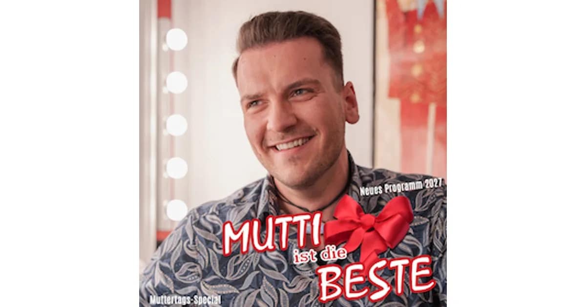 Enrico Scheffler - Mutti ist die Beste - Muttertags-Special 2027 event image