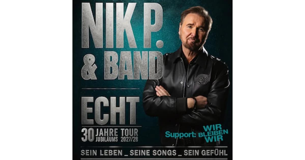 Nik P. - ECHT. - 30 Jahre Jubiläumstour 2027/28 event image