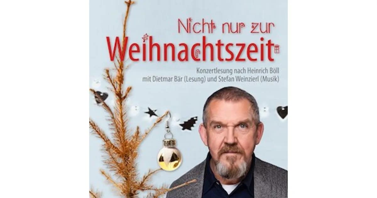 Nicht nur zur Weihnachtszeit - Konzertlesung nach Heinrich Böll event image