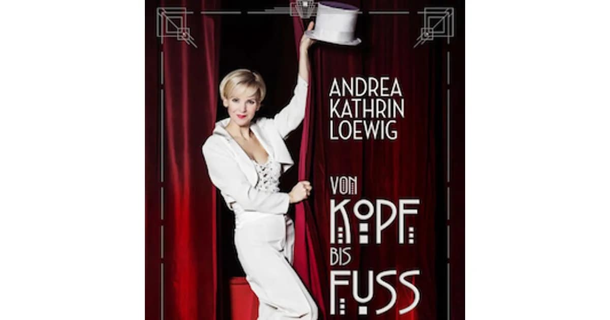 Andrea Kathrin Loewig - Von Kopf bis Fuss event image