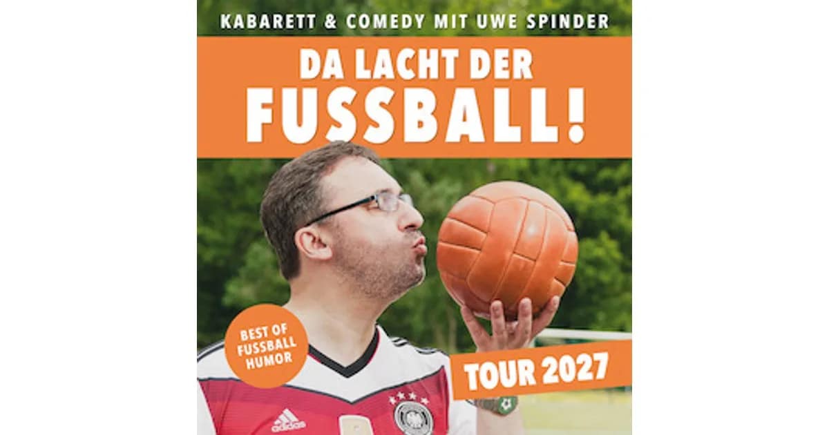 Kabarett 2025-2026 - Uwe Spinder · Da lacht der Fußball! – Tour 2027 event image