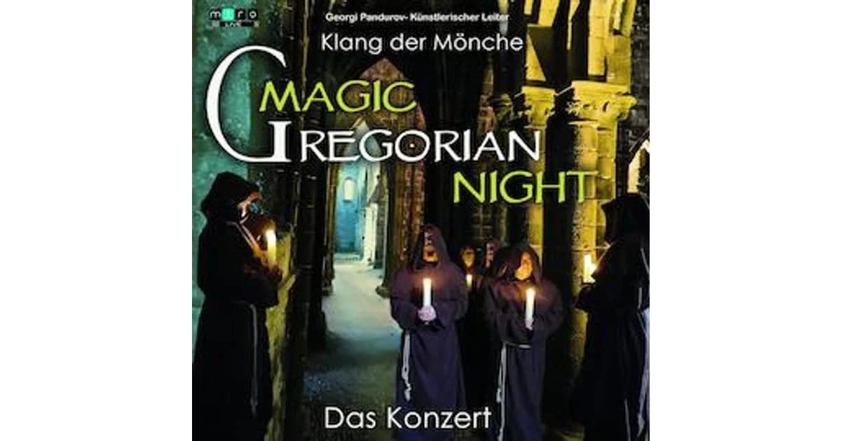 Magic Gregorian Night - Klang der Mönche - Gregorian chants meets pop music event image
