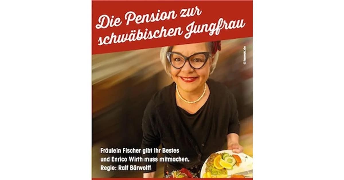 Kabarett vom Feinsten - "Die Pension zur schwäbischen Jungfrau" mit Carolin Fischer & Enrico Wirth event image