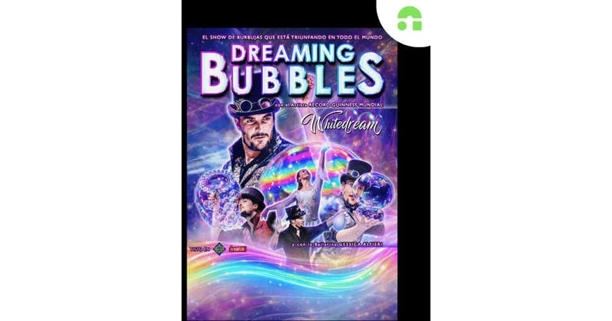 Dreaming Bubble - El Mago de las Burbujas event image